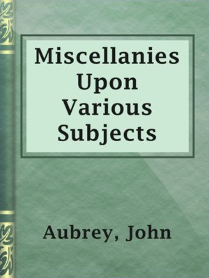cover image of Miscellanies Upon Various Subjects